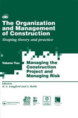 The Organization and Management of Construction - 