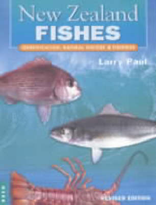 New Zealand Fishes - Larry Paul