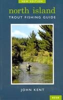 North Island Trout Fishing Guide - John Kent