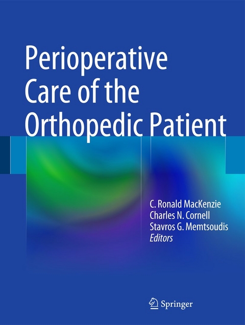 Perioperative Care of the Orthopedic Patient - 