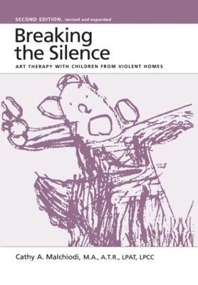 Breaking the Silence - Cathy Malchiodi