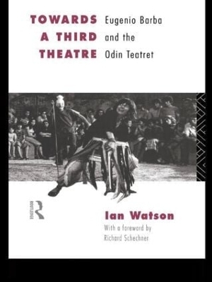 Towards a Third Theatre - Ian Watson