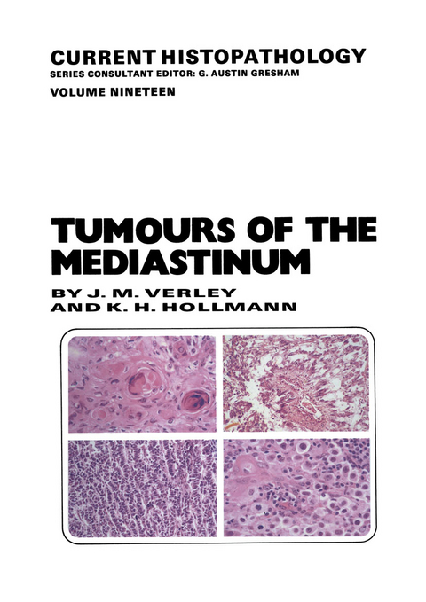 Tumours of the Mediastinum - R. Verley, K.H. Hollmann