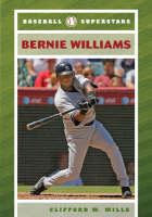 Bernie Williams - Clifford W. Mills