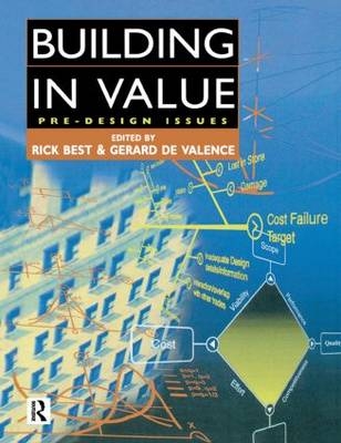 Building in Value: Pre-Design Issues - 