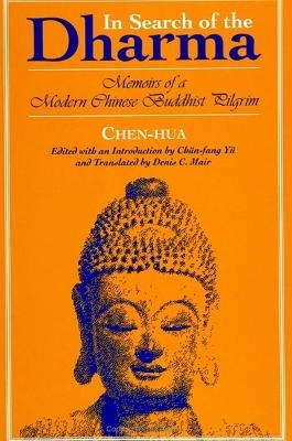 In Search of the Dharma -  Chen-hua