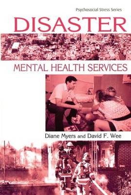 Disaster Mental Health Services - Diane Myers, David Wee