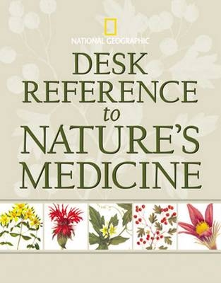 Desk Reference to Nature's Medicine - Steven Foster