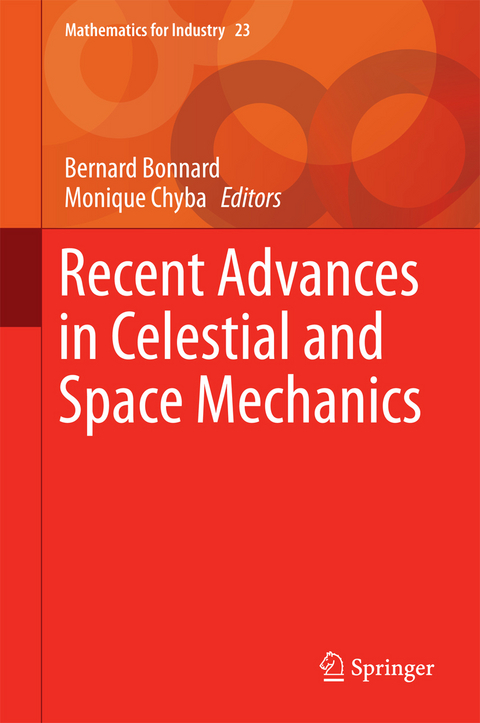 Recent Advances in Celestial and Space Mechanics - 