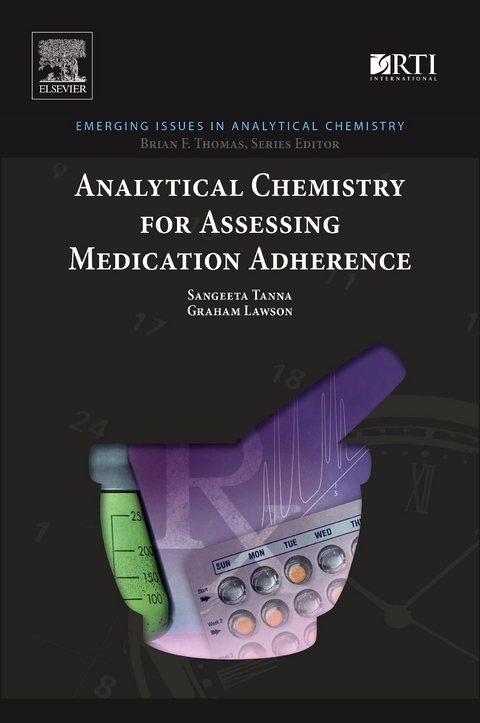 Analytical Chemistry for Assessing Medication Adherence -  Graham Lawson,  Sangeeta Tanna