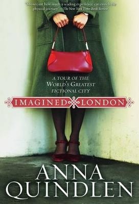 Imagined London - Anna Quindlen