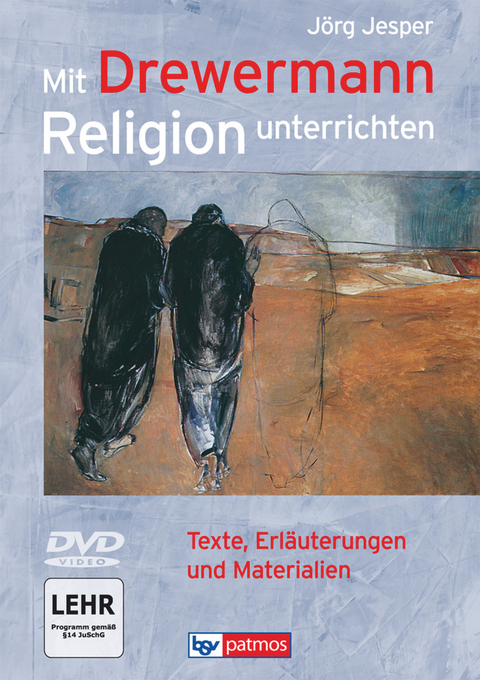 Mit Drewermann Religion unterrichten - Jörg Jesper