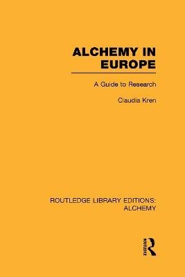 Alchemy in Europe - Claudia Kren