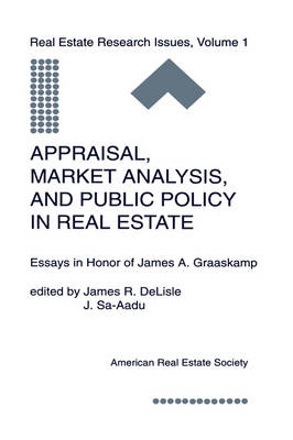 Appraisal, Market Analysis and Public Policy in Real Estate - 