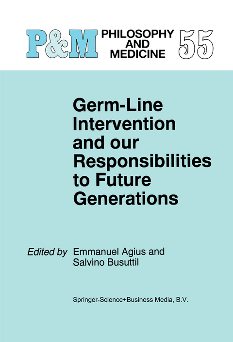 Germ-Line Intervention and Our Responsibilities to Future Generations - 