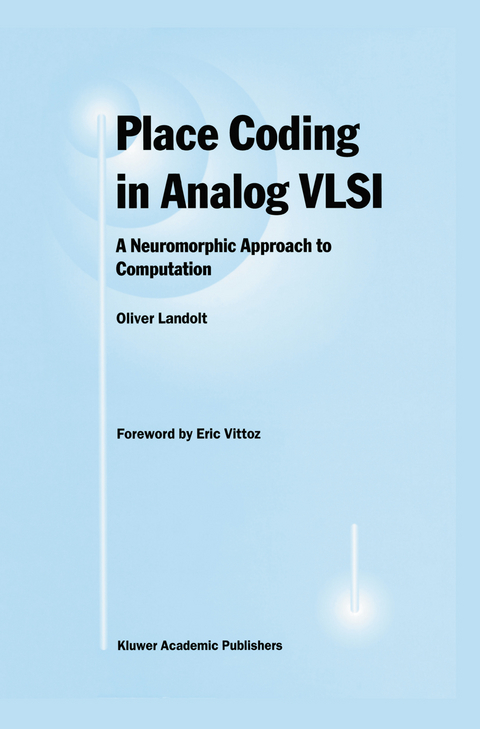 Place Coding in Analog VLSI - Oliver Landolt