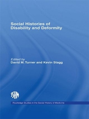 Social Histories of Disability and Deformity - 