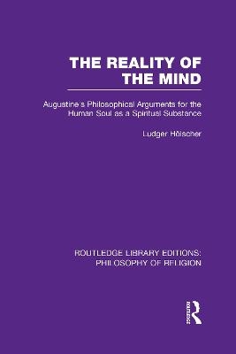 The Reality of the Mind - Ludger Hölscher