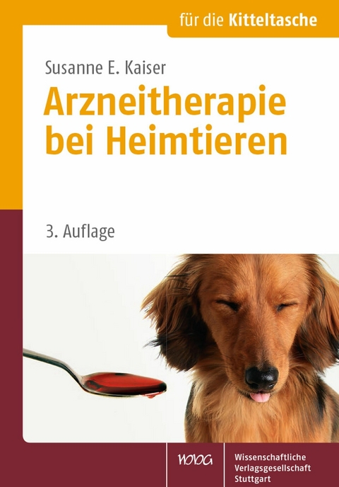 Arzneitherapie bei Heimtieren - Susanne Elisabeth Kaiser