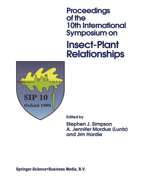 Proceedings of the 10th International Symposium on Insect-Plant Relationships - 