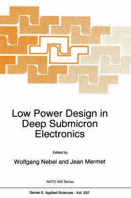 Low Power Design in Deep Submicron Electronics - 