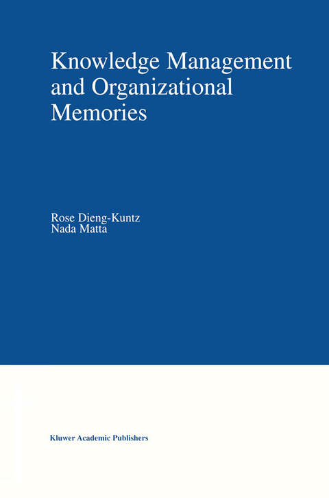 Knowledge Management and Organizational Memories - 