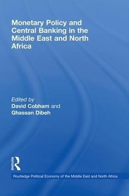 Monetary Policy and Central Banking in the Middle East and North Africa - 