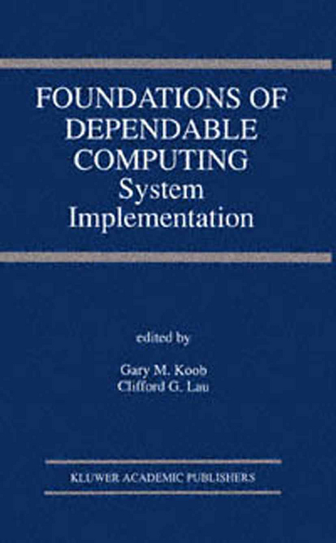 Foundations of Dependable Computing - 