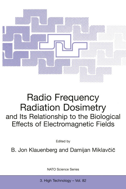 Radio Frequency Radiation Dosimetry and Its Relationship to the Biological Effects of Electromagnetic Fields - 