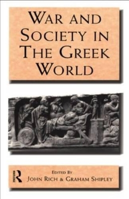 War and Society in the Greek World - 