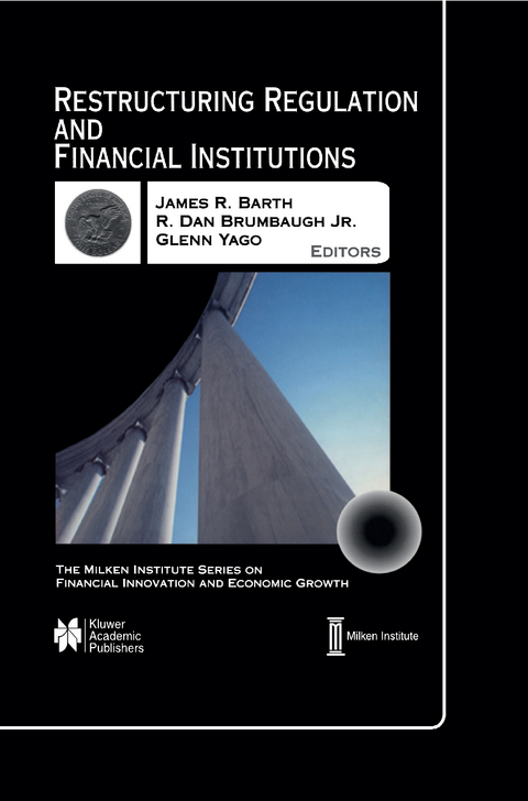 Restructuring Regulation and Financial Institutions - 