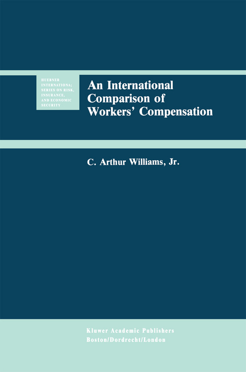 An International Comparison of Workers’ Compensation - C. Arthur Williams