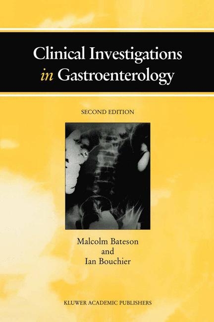 Clinical Investigations in Gastroenterology - Malcolm C. Bateson, Ian A. D. Bouchier