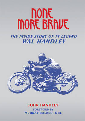 None More Brave - John Handley