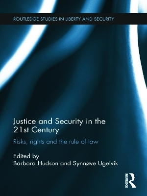 Justice and Security in  the 21st Century - 