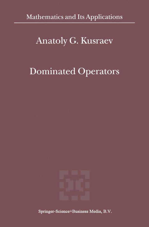 Dominated Operators - A.G. Kusraev