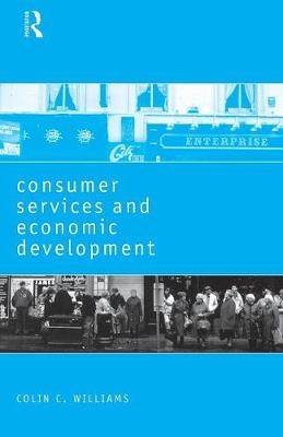 Consumer Services and Economic Development - Colin C. Williams