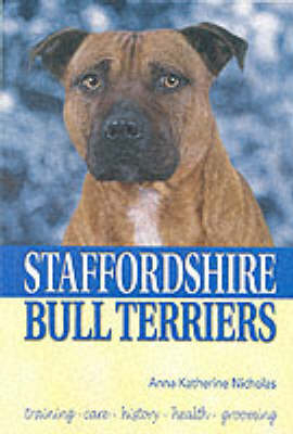 Staffordshire Bull Terriers - Anna Katherine Nicholas