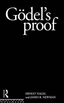 Godel's    Proof - Ernest Nagel, James R. Newman