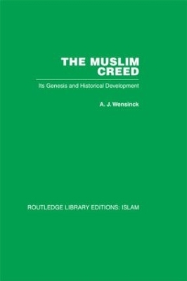 The Muslim Creed - A J Wensinck