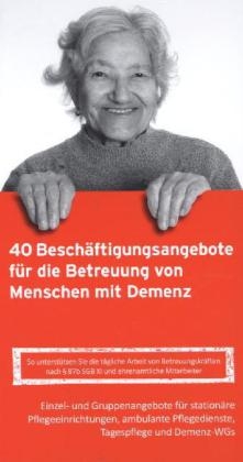 40 Beschäftigungsangebote für die Betreuung von Menschen mit Demenz - Susanne Bokelmann, Ursula Krumbach, Anne van Deest