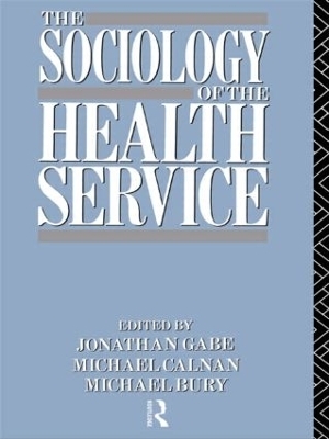 The Sociology of the Health Service - 