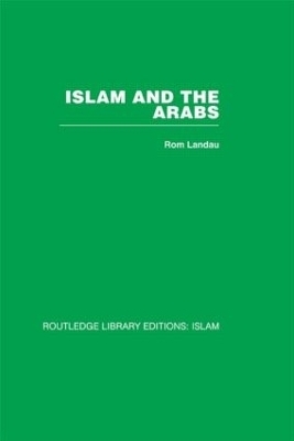 Islam and the Arabs - Rom Landau