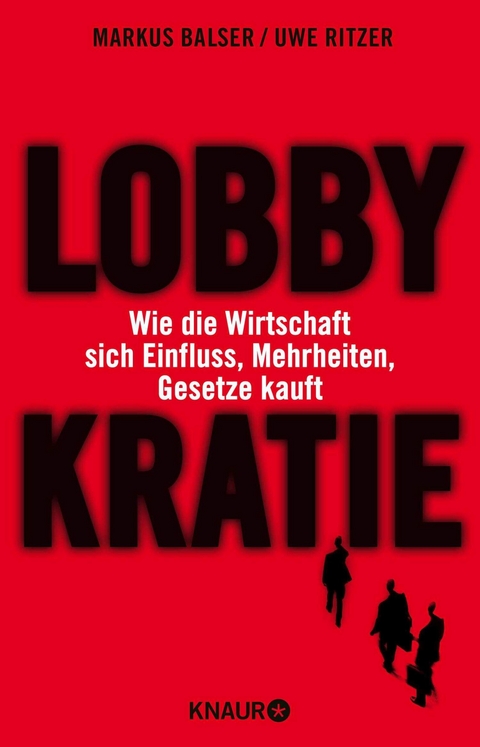 Lobbykratie -  Uwe Ritzer,  Markus Balser