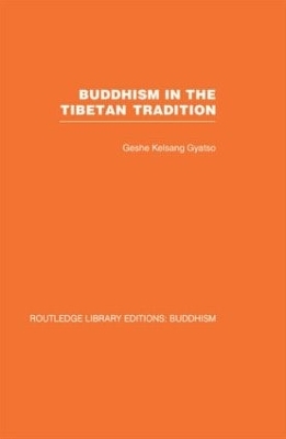 Buddhism in the Tibetan Tradition - Geshe Kelsang Gyatso