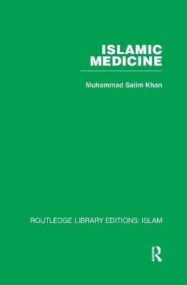 Islamic Medicine - Muhammad Salim Khan