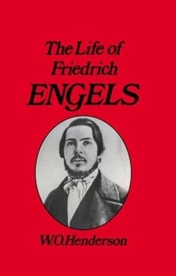 Friedrich Engels - W. O. Henderson