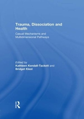 Trauma, Dissociation and Health - 