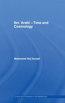 Ibn ‘Arabî - Time and Cosmology - Mohamed Haj Yousef