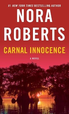 Carnal Innocence - Nora Roberts